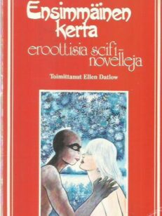 Ensimmäinen kerta - eroottisia scifi-novelleja