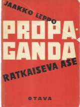 Propaganda – Ratkaiseva ase