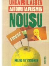 Unkarilaisen autoritarismin nousu