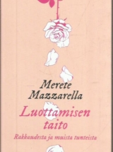 Luottamisen taito – Rakkaudesta ja muista tunteista