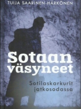 Sotaan väsyneet – Sotilaskarkurit jatkosodassa