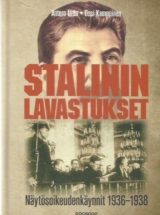 Stalinin lavastukset – Näytösoikeudenkäynnit 1936-1938