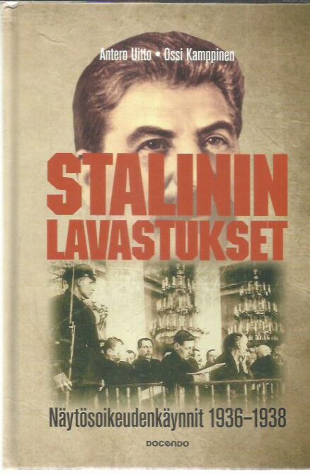 Stalinin lavastukset - Näytösoikeudenkäynnit 1936-1938