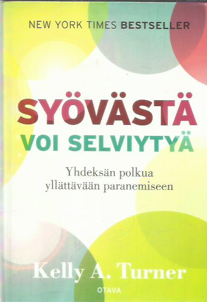 Syövästä voi selviytyä - Yhdeksän polkua yllättävään paranemiseen