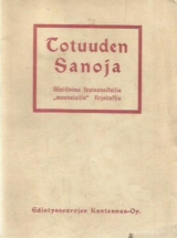 Totuuden sanoja – Valikoima kapinanaikaisia maanalaisia kirjoituksia