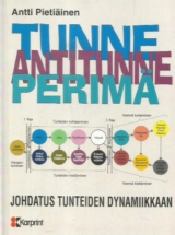 Tunne antitunne perimä – Johdatus tunteiden dynamiikkaan