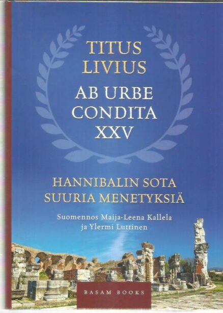 Ab urbe condita XXV - Hannibalin sota - Suuria menetyksiä