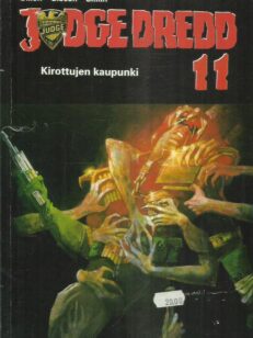 Judge Dredd 11 - Kirottujen kaupunki