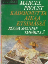 Kadonnutta aikaa etsimässä 3 – Rouva Swannin ympärillä