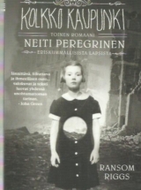 Kolkko kaupunki – Toinen romaani neiti Peregrinen eriskummallisista lapsista