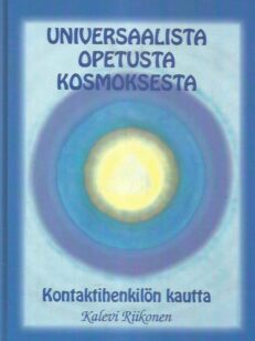 Universaalista opetusta kosmoksesta kontaktihenkilön kautta