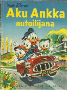 Aku Ankka autoilijana (Tammen kultaiset kirjat 56)