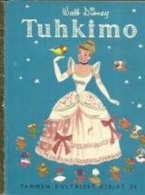 Tuhkimo (Tammen kultaiset kirjat 32)