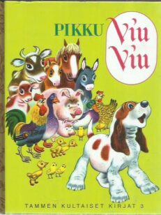 Pikku Viu Viu (Tammen kultaiset kirjat 3)