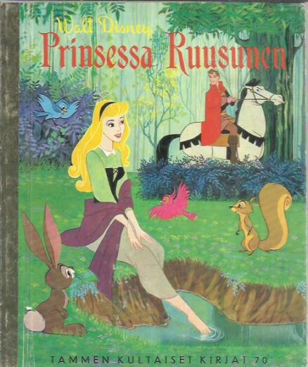 Prinsessa Ruusunen (Tammen kultaiset kirjat 70)