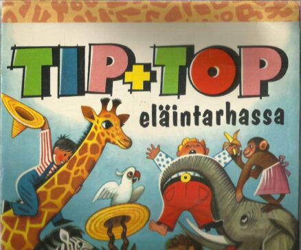 Tip + Top eläintarhassa