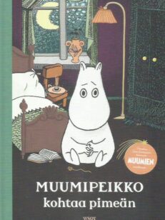 Muumipeikko kohtaa pimeän