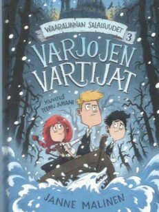 Waaralinnan salaisuudet 3 - Varjojen vartijat