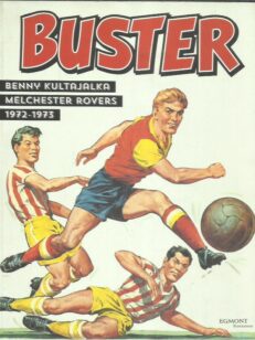 Bustar - Benny Kultajalka, Melchester Rovers 1972-1973