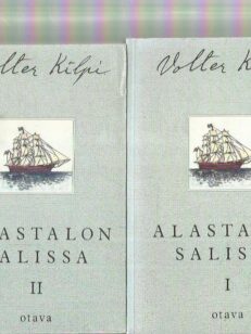 Alastalon salissa I-II