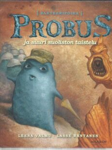 Bakteripoika Probus ja suuri suoliston taistelu