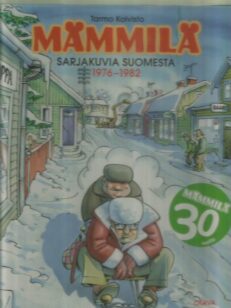 Mämmilä - Sarjakuvia Suomesta 1976-1982