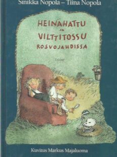 Heinähattu ja Vilttirossu rosvojahdissa [tekijän omiste]