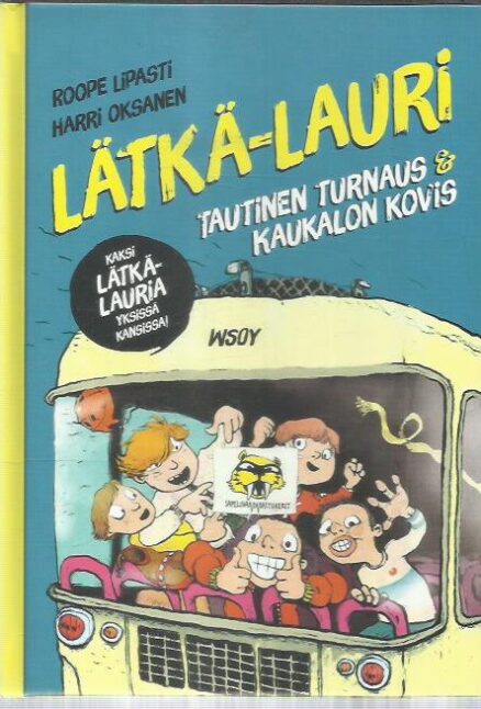 Lätkä-Lauri - Tautinen turnaus & Kaukalon kovis