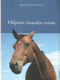 Hiljaisen viisauden voima