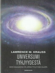 Universumi tyhjyydestä - Miksi maailmassa on jotain tyhjyyden sijasta