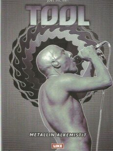 Tool - Metallin alkemistit