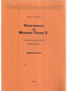 Säveltapailu ja musiikin teoria 2 - Suomalaisia laulusävelmiä