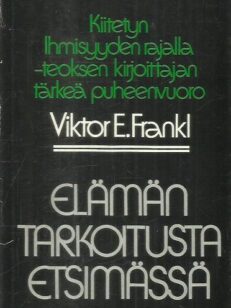 Elämän tarkoitusta etsimässä