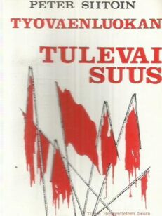 Työväenluokan tulevaisuus