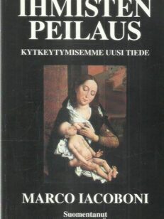 Ihmisten peilaus - Kytkeytymisemme uusi tiede