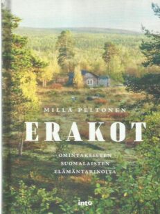 Erakot - Omintakeisten suomalaisten elämäntarinoita