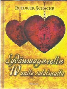Sydänmagneetin 10 salaisuutta