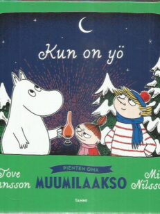 Kun on yö - Pienten oma Muumilaakso