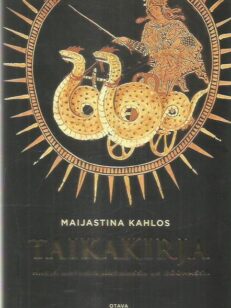 Taikakirja - Magia antiikin Kreikassa ja Roomassa