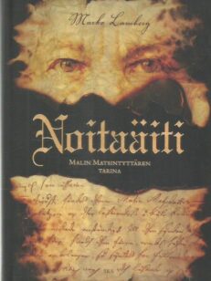 Noitaäiti - Malin Matsintyttären tarina
