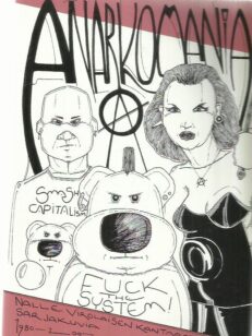 Anarkomania - Nalle Virolaisen kantaanottavia sarjakuvia 1980-2007