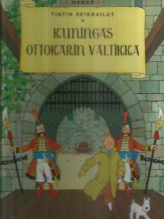 Tintin seikkailut 8 - Kuningas Ottokarin valtikka