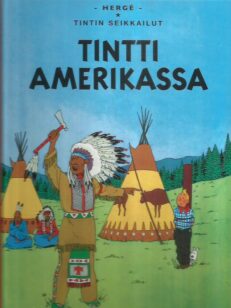 Tintin seikkailut 3 - Tintti Amerikassa