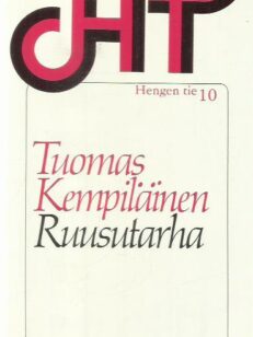 Ruusutarha - Hengen tie 10