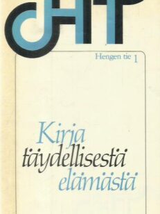 Kirja täydellisestä elämästä - Theologia Deutsch - Hengen tie 1
