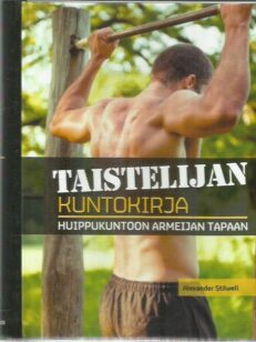 Taistelijan kuntokirja - Huippukuntoon armeijan tapaan