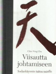 Viisautta johtamiseen - Sodankäynnin taitoa naisille