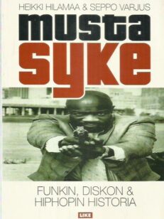 Musta syke - Funkin, diskon & hiphopin historia