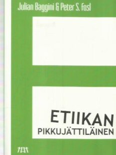 Etiikan pikkujättiläinen - Työkalut moraaliajatteluun
