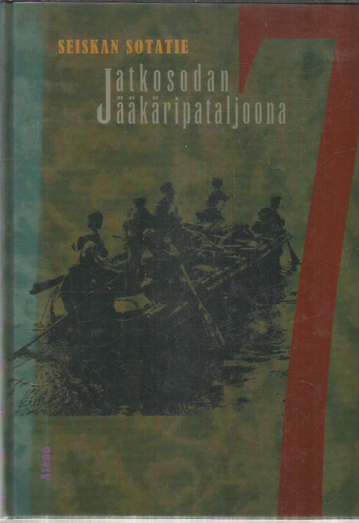 Seiskan sotatie - Jatkosodan jääkäripataljoona 7 1941-1942